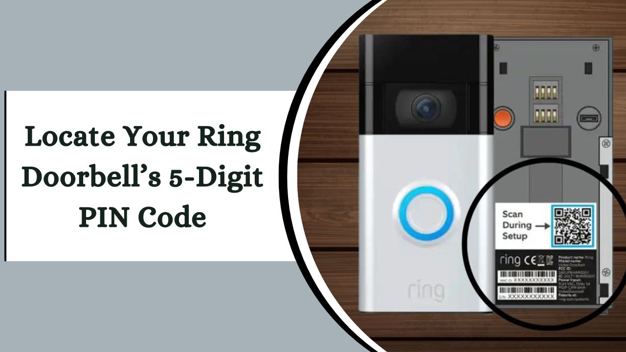 Quick Guide to Locate Your Ring Doorbell’s 5-Digit PIN Code