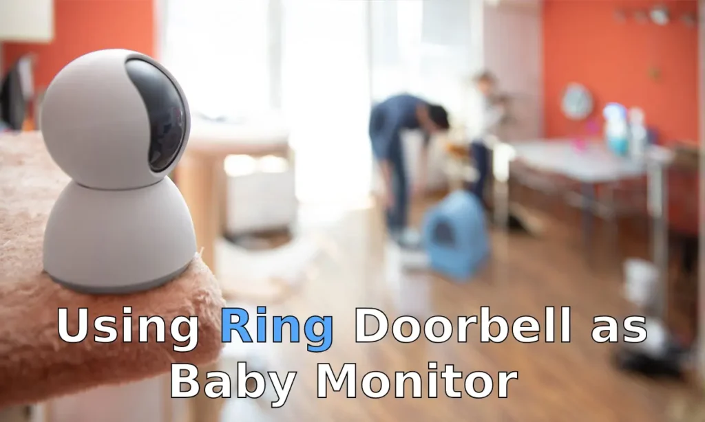 ring as a baby monitor